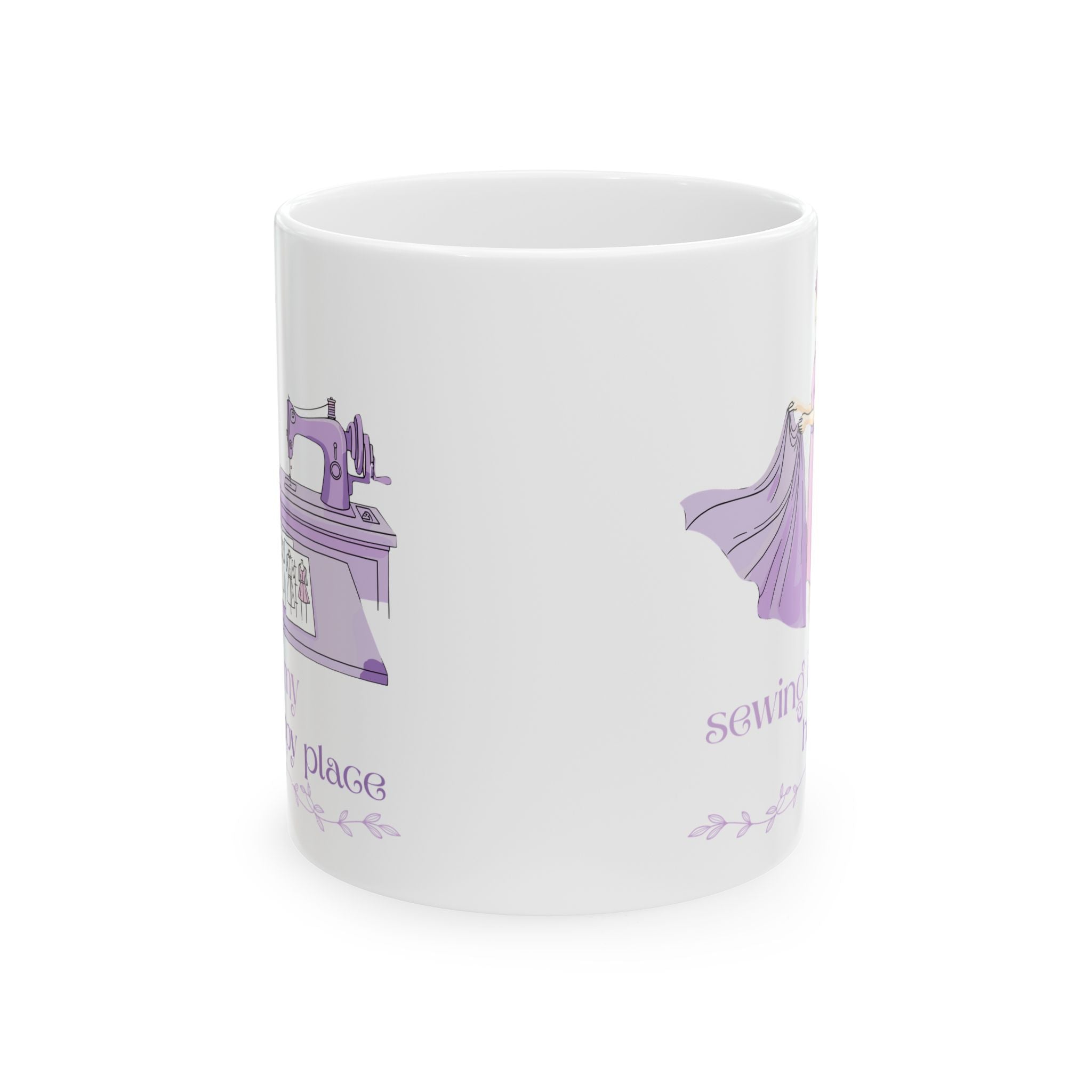 “Sewing is my happy place” Ceramic Mug, (11oz, 15oz) by Puperita