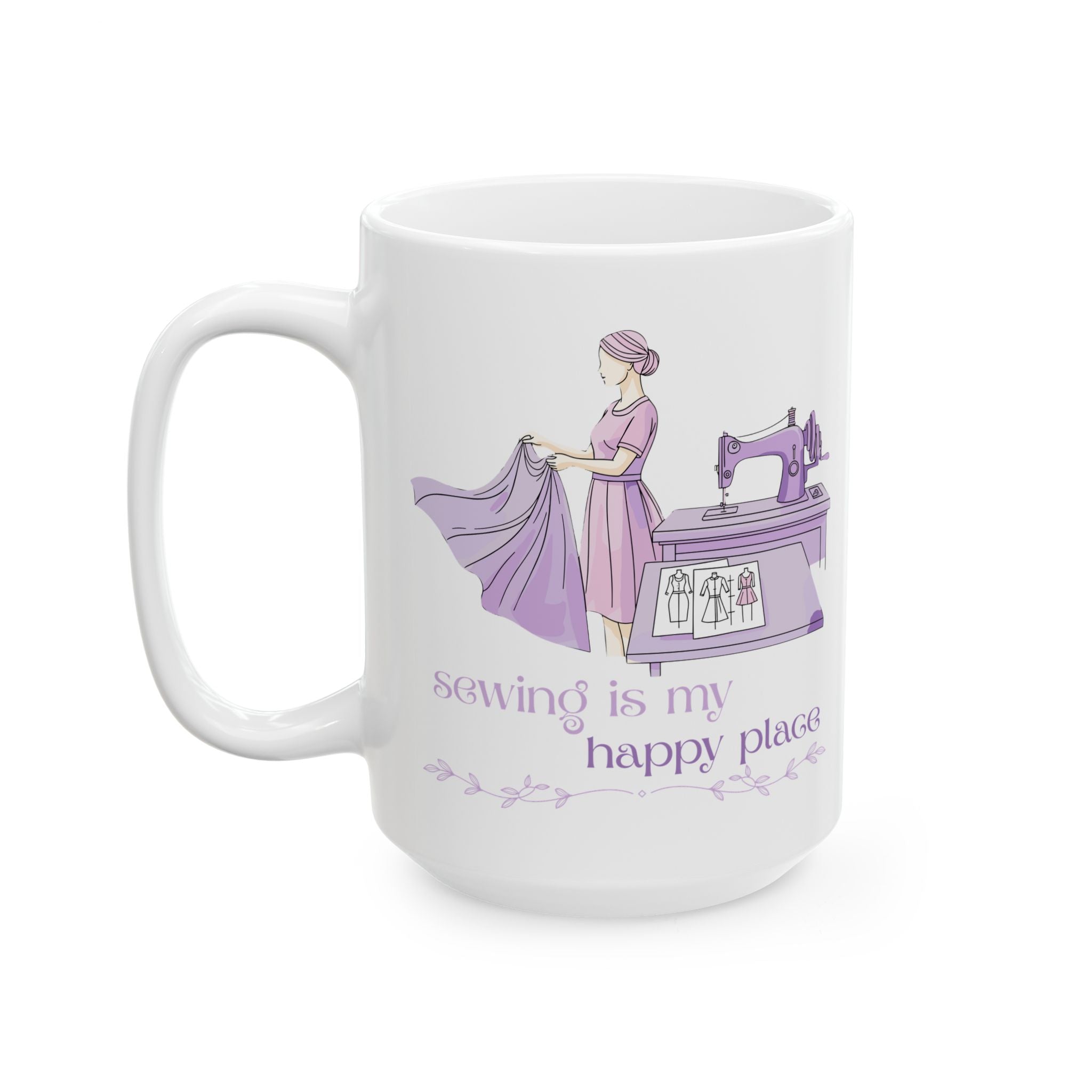 “Sewing is my happy place” Ceramic Mug, (11oz, 15oz) by Puperita