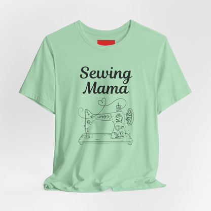 Sewing Mama Unisex Jersey Short Sleeve Tee by Puperita